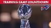 Buffalo Bills Training Camp Countdown Super Bowl Or Bust